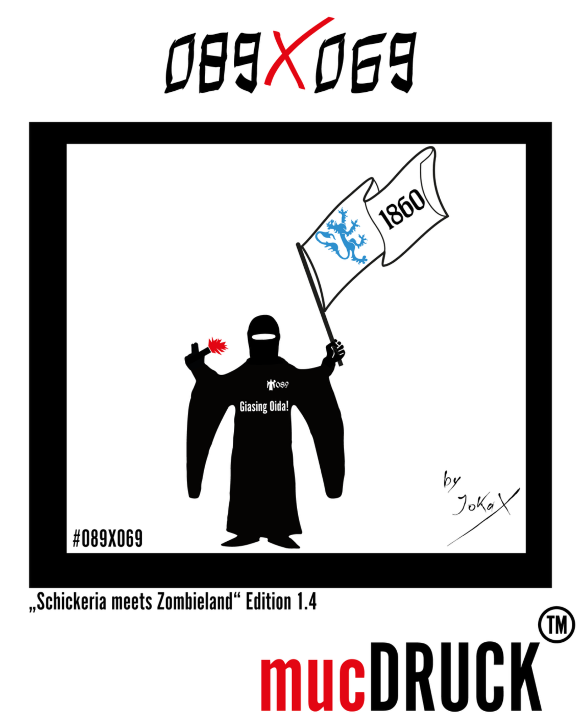 "Schickeria meets Zombieland" Ultra Edition 1.4 Ultra Edition 1.4