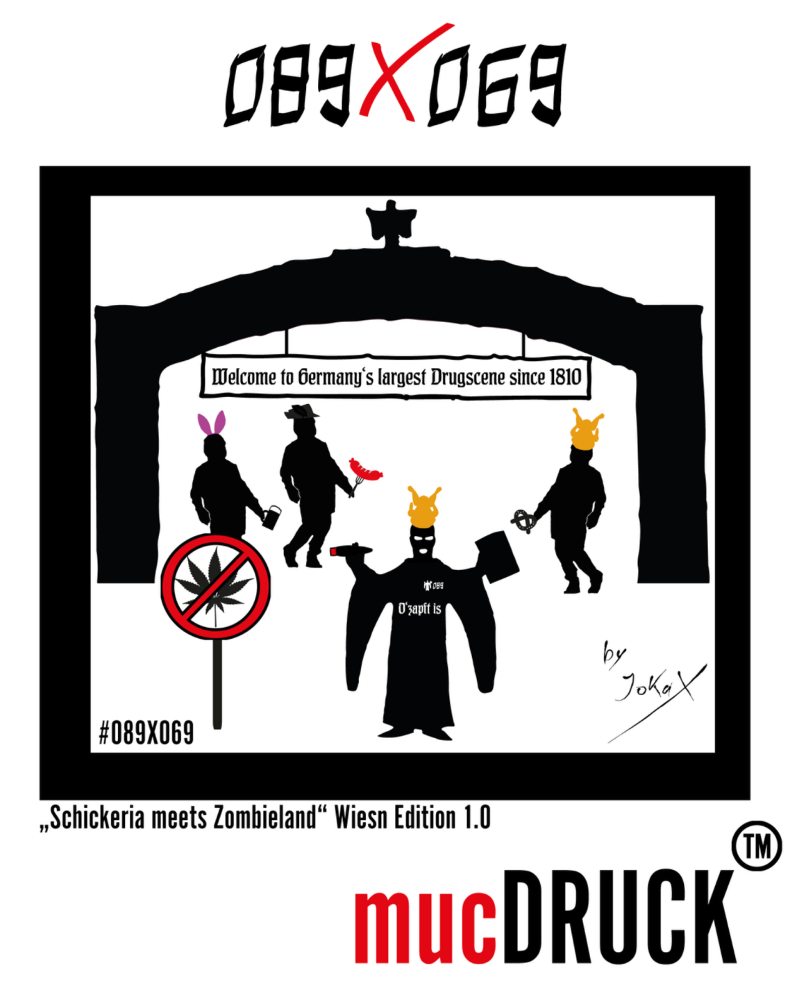 "Schickeria meets Zombieland" Wiesn Edition 1.0 Wiesn Edition 1.0